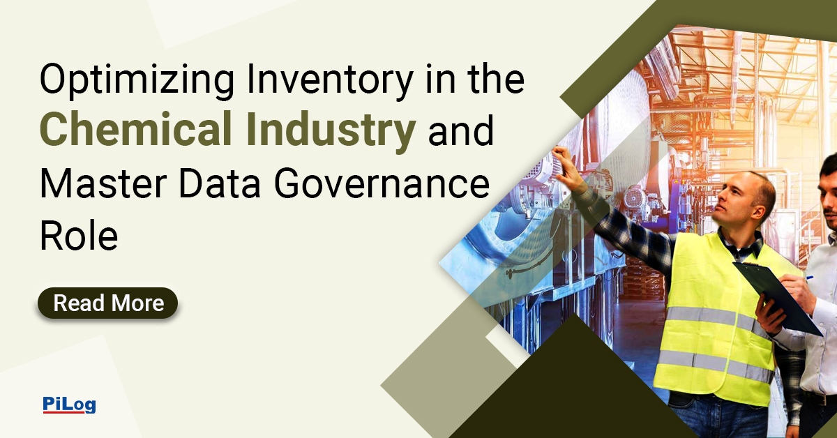 Optimizing Inventory in the Chemical Industry and Master Data Governance Role