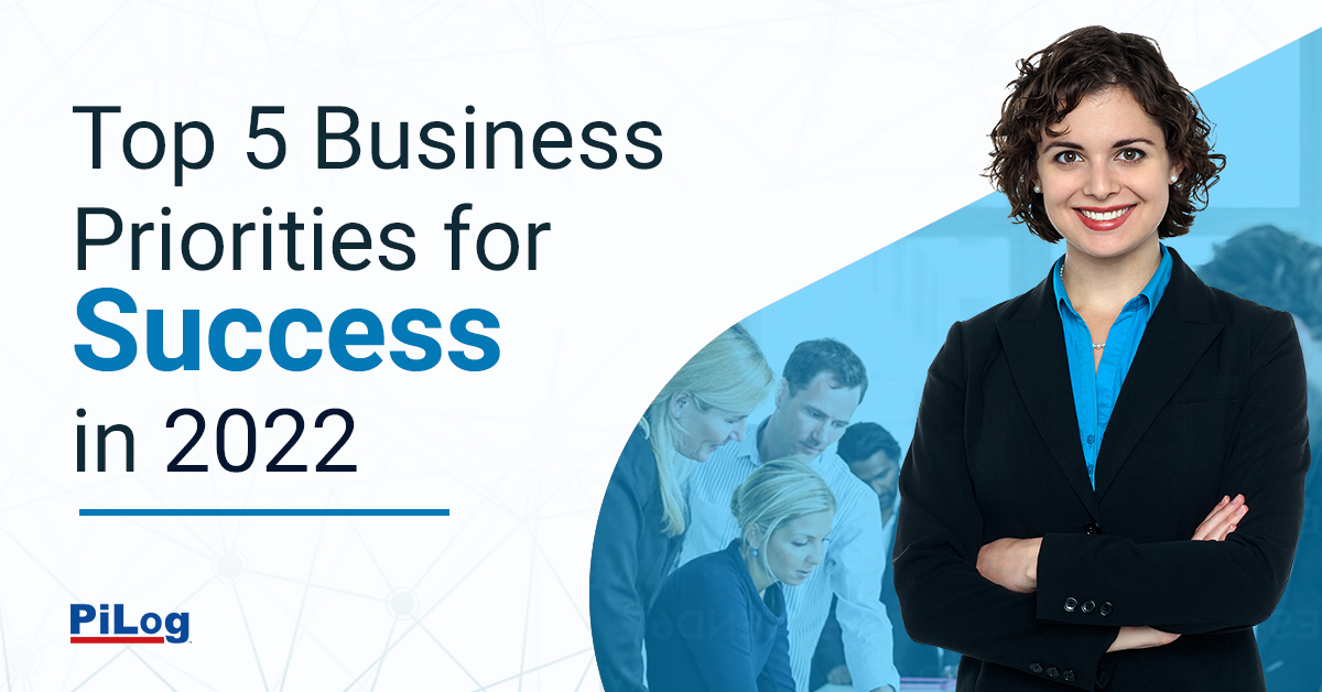 Business Priorities for Success in 2022