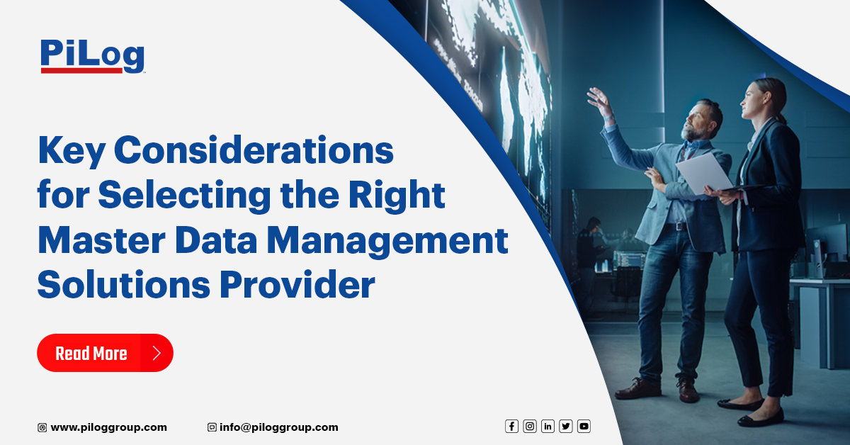 Key Considerations for Selecting the Right Master Data Management Solutions Provider