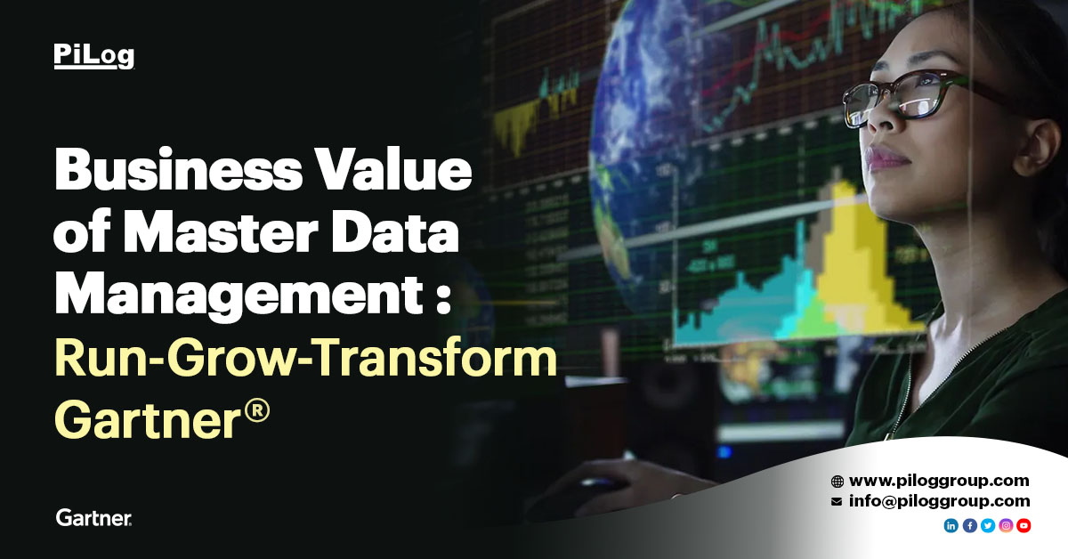 Business Value of Master Data Management : Run-Grow-Transform Gartner