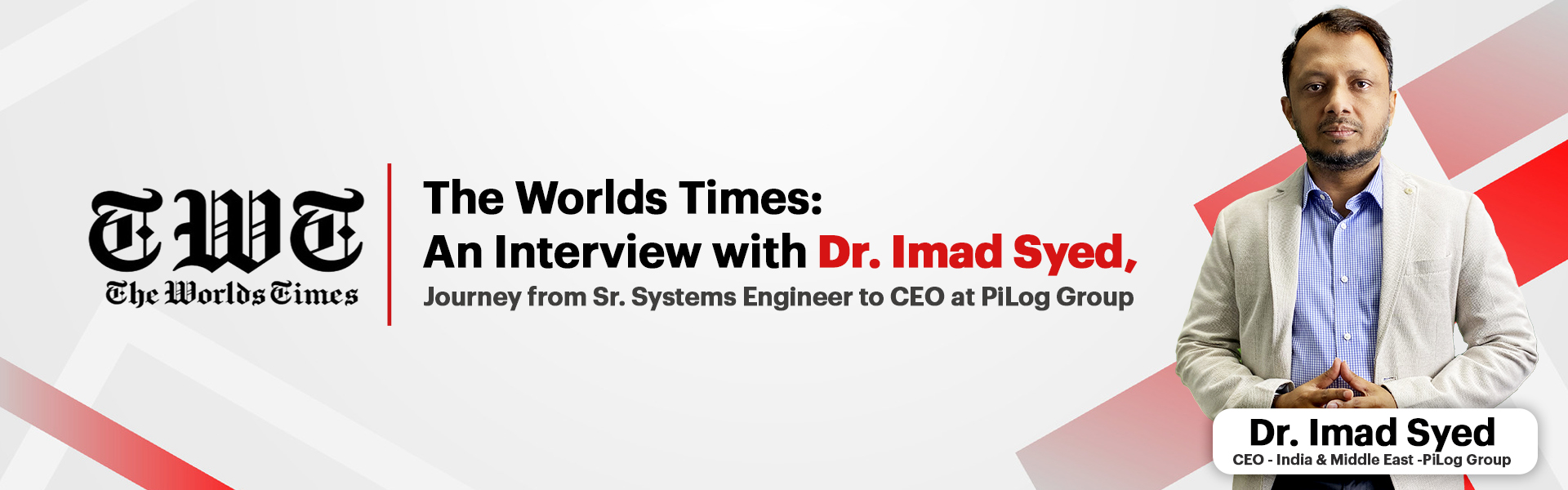 Worlds Times Dr Imad Syed CEO Middle East APAC